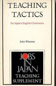 Teaching Tactics for Japan's English Classrooms