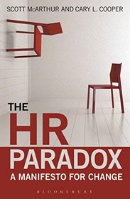The HR Paradox: A Manifesto for Change