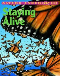 Nature Undercover - Staying Alive