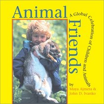 Animal Friends: A Global Celebration of Children and Animals