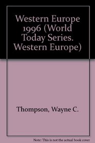 Western Europe 1996 (World Today Series Western Europe)
