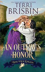 An Outlaw's Honor (Midsummer Knights, Bk 6)