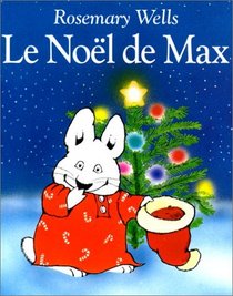 Le Noel De Max = Max's Christmas