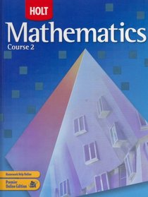 Holt Mathematics: Course 2