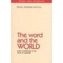 The Word and the World: India's Contribution to the Study of Language