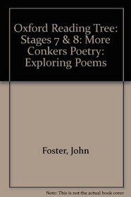 Oxford Reading Tree: Stages 7 & 8: More Conkers Poetry: Exploring Poems
