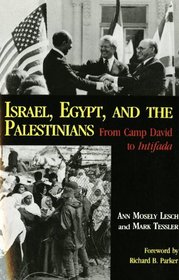 Israel, Egypt, and the Palestinians: From Camp David to Intifada (Everywoman)