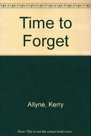 Time to Forget