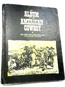 Album of the American Cowboy