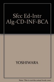 Introductory Algebra: Equations and Graphs, SFCC Edition (with CD-ROM, BCA/iLrn Tutorial, and InfoTrac)