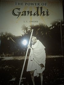 The Power of Ghandi: Leveled Readers Grades 6 - 8 (Power Up Extension)