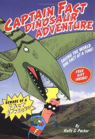 Captain Fact: Dinosaur Adventure - Book #2 (Captain Fact)
