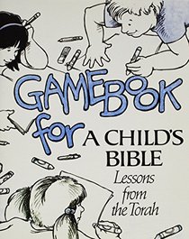 Gamebook for a Child's Bible (Lessons from the Torah)