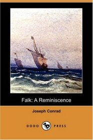 Falk: A Reminiscence (Dodo Press)