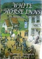 White Horse Inns: An Historical Vignette
