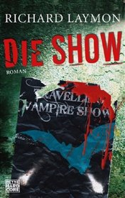 Die Show (The Traveling Vampire Show) (German Edition)