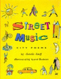 Street Music: City Poems