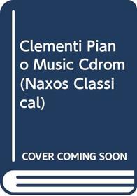 Clementi Piano Music Cdrom (Naxos Classical)