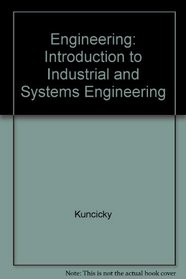 Engineering: Introduction to Industrial and Systems Engineering