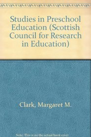 Studies in Preschool Education (Scottish Council for Research in Education)