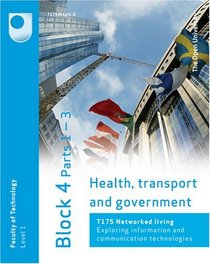 Health, Transport and Government: Block 4 Pts. 1-3