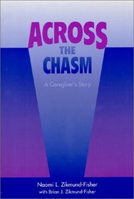 Across the Chasm: A Caregiver's Story