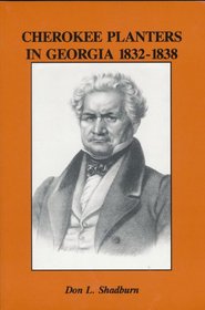 Cherokee Planters in Georgia, 1832-1838