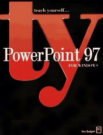 teach yourself...<br>PowerPoint 97 for Windows