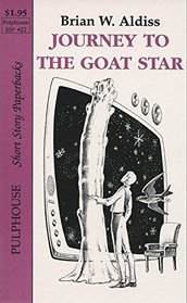 Journey to the Goat Star (Short Story Paperback #22)