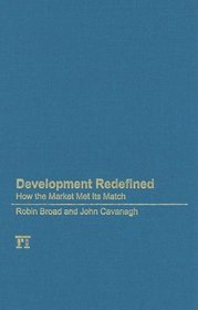 Development Redefined: How the Market Met Its Match (International Studies Intensives)