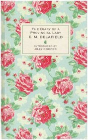 Diary of a Provincial Lady (Provincial Lady, Bk 1)