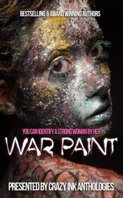 War Paint: A Crazy Ink Anthology