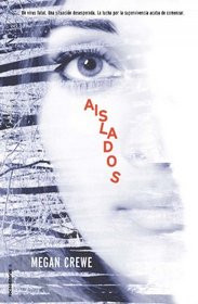 Aislados (Spanish Edition)