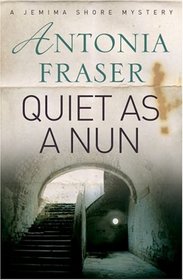 Quiet as a Nun (Jemima Shore, Bk 1)