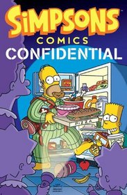 Simpsons Comics Confidential (Simpsons Comic Compilations)