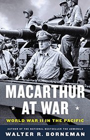 MacArthur at War: World War II in the Pacific