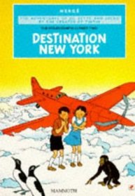 Destination New York (The Stratoship H.22, Part Two) (The Adventures of Jo, Zette and Jocko)