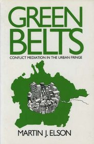 Green Belts: Conflict Mediation in the Urban Fringe