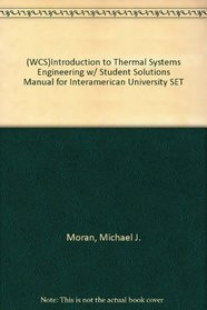 (WCS)Introduction to Thermal Systems Engineering w/ Student Solutions Manual for Interamerican University SET