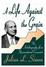 A Life against the Grain: The Autobiography of an Unconventional Economist