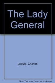 The Lady General