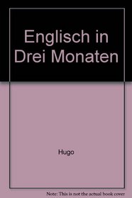 Englisch in Drei Monaten