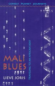 Mali Blues: Traveling to an African Beat