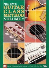 Mel Bay Guitar Class Method Volume 2