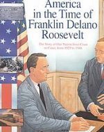 America in the Time of Franklin Delano Roosevelt: 1929 to 1948