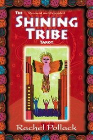 The Shining Tribe Tarot, Revised and Expanded