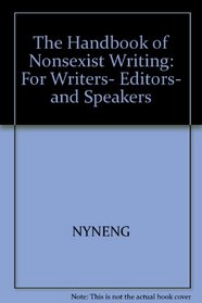 The handbook of nonsexist writing (Perennial Library)