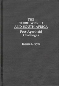 The Third World and South Africa: Post-Apartheid Challenges (Contributions in Political Science)