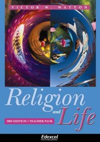 Religion and Life: Teacher Pack (Edexcel GCSE Religious Studies)