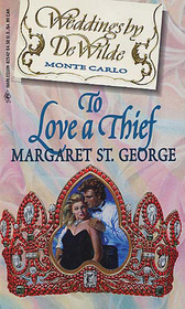 To Love a Thief (Weddings by DeWilde, Bk 6)